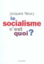 Le Socialisme, C'Est Quoi ? - Preview