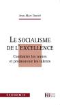 Le Socialisme De L'Excellence - Preview