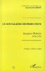Le Socialisme Distributiste ; Jacques Duboin 1878-1976 - Preview