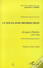 Capa do artigo Le Socialisme Distributiste ; Jacques Duboin 1878-1976