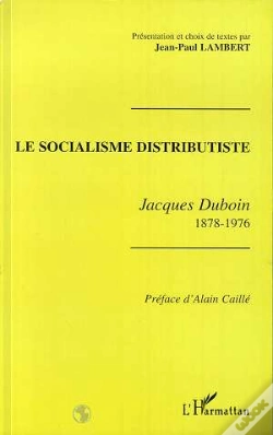 Capa do artigo Le Socialisme Distributiste ; Jacques Duboin 1878-1976