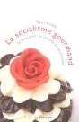 Le Socialisme Gourmand - Preview