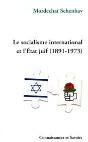 Le Socialisme International Et L'État Juif (1891-1973) - Preview
