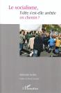 Le Socialisme, L'Idée S'Est-Elle Arrêtée En Chemin ? - Preview
