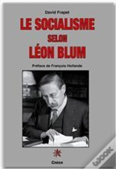 Le Socialisme Selon Leon Blum