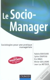 Capa do artigo Le Socio-Manager ; Sociologies Pour Une Pratique Manageriale