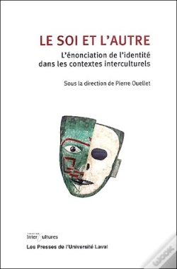 Capa do artigo Le Soi Et L'Autre ; L'Énonciation De L'Identité Dans Les Contextes Interculturels