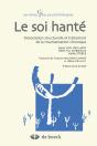 Le Soi Hante  Dissociation Structurelle Et Traitement De La Traumatisation Chronique - Preview