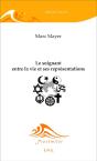 Le Soignant Entre La Vie Et Ses Représentations - Preview