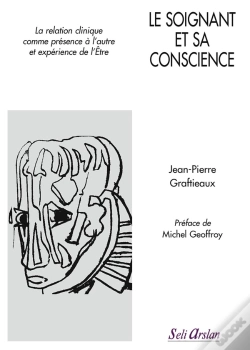 Capa do artigo Le Soignant Et Sa Conscience ; La Relation Clinique Comme Présence À L'Autre Et Expérience De L'Être
