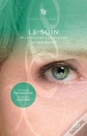 Le Soin - 101 Cartes De Visualisation, 101 Pages De Guerison