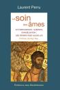 Le Soin Des Âmes ; Accompagnement, Guérison, Évangelisation - Preview