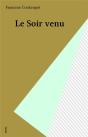 Le Soir Venu - Preview