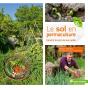 Le Sol En Permaculture ; Enrichir La Terre De Son Jardin - Preview
