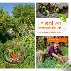 Capa do artigo Le Sol En Permaculture ; Enrichir La Terre De Son Jardin