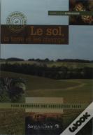 Le Sol, La Terre Et Les Champs