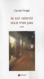 Le Sol Ralentit Sous Mes Pas - Preview