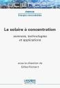 Le Solaire À Concentration : Sciences, Technologies Et Applications - Preview