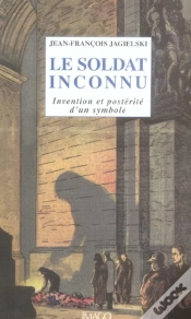 Capa do artigo Le Soldat Inconnu ; Invention Et Postérité D