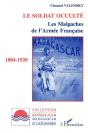 Le Soldat Occulté ; Les Malgaches De L'Armée Française, 1884-1920 - Preview