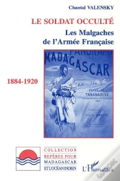 Capa do artigo Le Soldat Occulté ; Les Malgaches De L