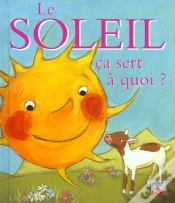 Capa do artigo Le Soleil Ca Sert A Quoi ?