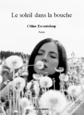 Le Soleil Dans La Bouche