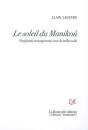 Le Soleil De Manikoû : Neuf Petits Arrangements Avec La Mélancolie - Preview