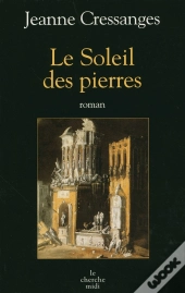 Le Soleil Des Pierres