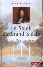 Capa do artigo Le Soleil Du Grand Siecle ; Louis Xiv Et Son Regne