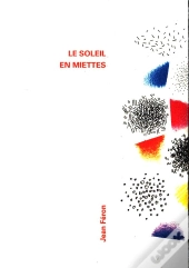 Le Soleil En Miettes