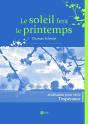 Le Soleil Fera Le Printemps - Preview