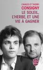 Le Soleil, L'Herbe Et Une Vie À Gagner - Preview