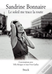 Le Soleil Me Trace La Route