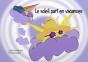 Le Soleil Part En Vacances - Preview