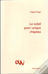Le Soleil Pour Uinque Chapeau