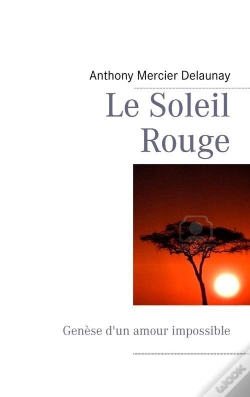 Capa do artigo Le Soleil Rouge ; Genèse D'Un Amour Impossible