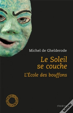 Capa do artigo Le Soleil Se Couche / L'Ecole Des Bouffons
