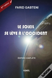 Le Soleil Se Leve A L'Occident (8eme Edition, 2017)