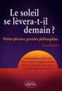 Le Soleil Se Lèvera-T-Il Demain ? ; Petites Phrases, Grandes Philosophies - Preview
