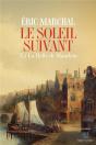 Le Soleil Suivant Tome 2 : La Belle De Haarlem - Preview