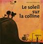 Le Soleil Sur La Colline - Preview