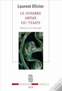 Capa do artigo Le Sombre Abîme Du Temps : Mémoire Et Archéologie