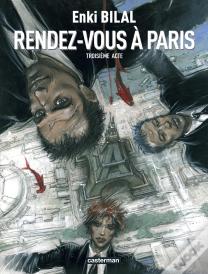 Le Sommeil Du Monstre Tome 3 ; Rendez-Vous À Paris