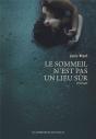 Le Sommeil N'Est Pas Un Lieu Sur - Preview