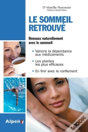 Capa do artigo Le Sommeil Retrouvé ; Renouez Naturellement Avec Le Sommeil