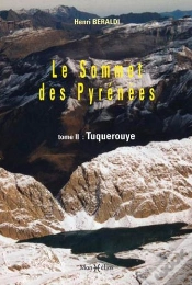 Capa do artigo Le Sommet Des Pyrénées Tome 2 ; Tuquerouye