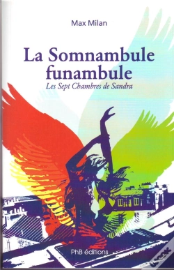 Capa do artigo Le Somnambule Funambule ; Les Sept Chambres De Sandra