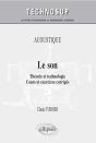 Le Son ; Théorie Et Technologie ; Cours Et Exercices Corrigés Niveau B - Preview