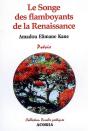 Le Songe Des Flamboyants De La Renaissance - Preview